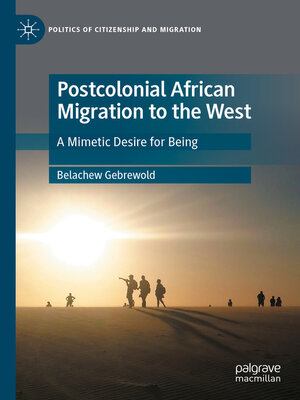 cover image of Postcolonial African Migration to the West